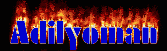 Adilyoman mon surnom